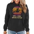 Yes i Can Drive a Stick Hoodies