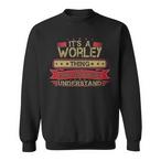 Worley Name Sweatshirts