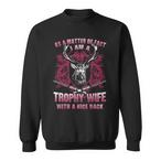 Trophy Wife Sweatshirts