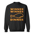 Chicken Dinner Sweatshirts