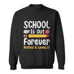 Teacher Retirement Sweatshirts