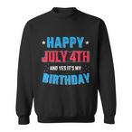 Independence Day Birthday Sweatshirts