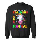 Kindergarten Teacher Sweatshirts
