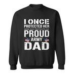 Proud Army Dad Sweatshirts