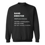 Band Director Dad Sweatshirts