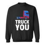Trucking Sweatshirts