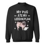 Pug Teacher Sweatshirts