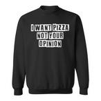 Opinion Sweatshirts
