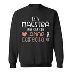 Spanish Teacher Sweatshirts