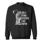 Pitbull Dad Sweatshirts