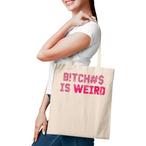 Weird Tote Bags