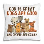 God Is Good Pillows