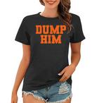 Dump Him Shirts