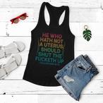 Shut The Fuck Up Tank Tops