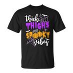 Thick Thighs Spooky Vibes Shirts