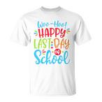 Happy Last Day Of School Shirts