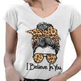 I Believe In You Motivational Testing Day Messy Bun Teacher   V3 Women V-Neck T-Shirt