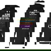 I Am Autistic Please Be Patient Long Sleeve T-Shirt