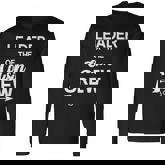 Leader Of The Cousin Crew Tee Leader Of The Cousin Crew Long Sleeve T-Shirt