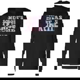 Somebodys Fine Ass Auntie Mom Saying Cute Mom Long Sleeve T-Shirt