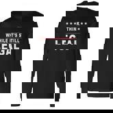 Think While Its Still Legal V2 Long Sleeve T-Shirt