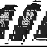 They Call Me Papa Because Im Too Cool To Be Called Grandpa Long Sleeve T-Shirt
