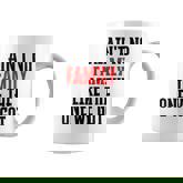 Aint No Family Like The One We Got  Coffee Mug