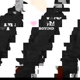 I Love My Boyfriend Gift Hoodie