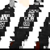 They Call Me Papa Because Im Too Cool To Be Called Grandpa  Hoodie