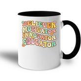 Believer Motivator Innovator Educator Retro Teacher Gifts  V4 Accent Mug
