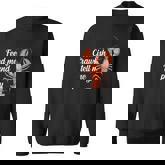Feed Me Crawfish And Tell Me Im Pretty  Sweatshirt