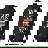 Think While Its Still Legal Vintage American Flag Sweatshirt