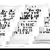 Who’S Your Hardest Kid - My Mother In Law’S Kid  Pillow