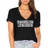 Lovely Funny Cool Sarcastic Eat Sleep Cut Meat Repeat  Women's Jersey Short Sleeve Deep V-Neck Tshirt