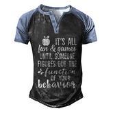 Someone Figures Out The Function Of Your Behavior Teacher Men's Henley Shirt Raglan Sleeve 3D Print T-shirt