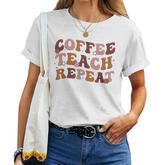 Back To School Coffee Teach Repeat Teacher Life Motivational Women T-shirt