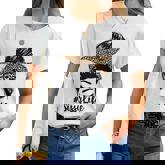 Sissy Life Messy Bun Leopard Mommy Grandma Women T-shirt