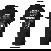 Professor Of Logic At The University Of Science Syllogistic T-shirt