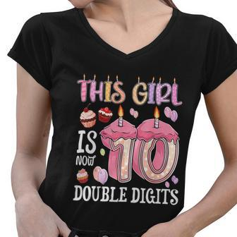 10Th Birthday This Girl Is Now 10 Years Old Double Digits Women V-Neck T-Shirt - Monsterry UK