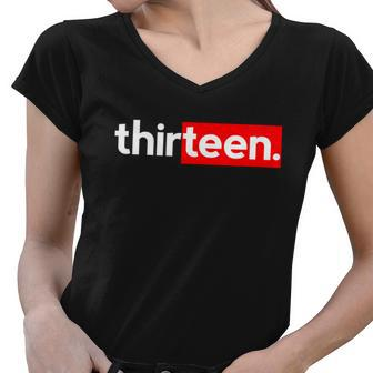 13Th Birthday For Boys Thirteen Him Age 13 Year Party Teen Cute Gift Women V-Neck T-Shirt - Monsterry