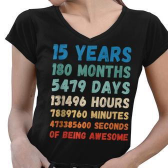 15Th Birthday 15 Years Of Being Awesome Wedding Anniversary Women V-Neck T-Shirt - Seseable