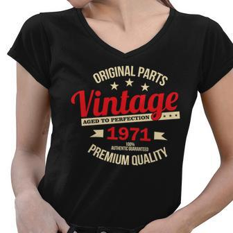 1971 Original Parts Vintage 50Th Birthday Tshirt Women V-Neck T-Shirt - Monsterry UK