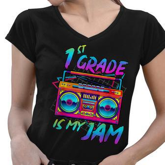 1St Grade Is My Jam Vintage 80S Boombox Teacher Student V3 Women V-Neck T-Shirt - Seseable
