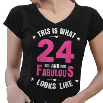 24 And Fabulous 24 Year Old Birthday Happy 24Th Birthday Women V-Neck T-Shirt - Seseable