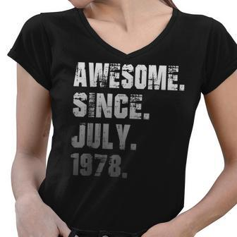 44 Year Old Awesome Since July 1978 Gifts 44Th Birthday Women V-Neck T-Shirt - Seseable