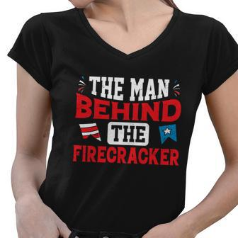 4Th Of July Pregnancy Gift The Man Behind The Firecracker Cool Gift Women V-Neck T-Shirt - Monsterry
