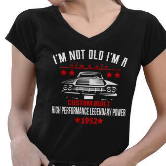 70Th Birthday Not Old Classic Custom Built 1952 Tshirt Women V-Neck T-Shirt - Monsterry AU