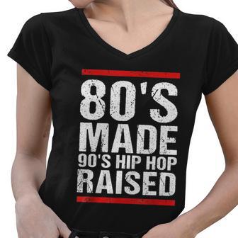 80S Made 90S Hip Hop Raised Apparel Tshirt Women V-Neck T-Shirt - Monsterry DE