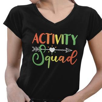 Activity Squad Activity Director Activity Assistant Great Gift Women V-Neck T-Shirt - Monsterry
