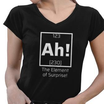 Ah The Element Of Surprise Funny Science Lover Women V-Neck T-Shirt - Monsterry CA